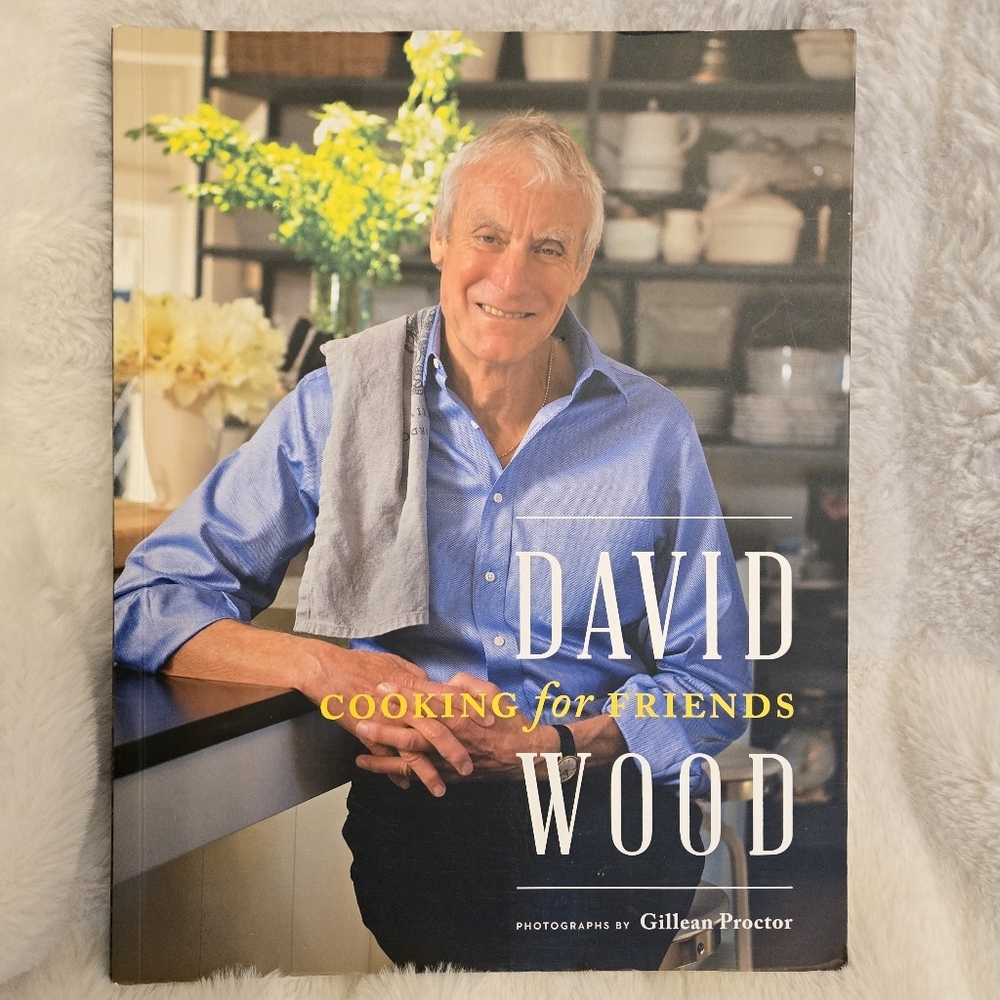 Cooking for Friends Cookbook‎ by David Wood.